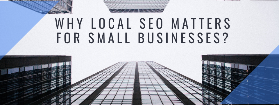 why-local-seo-matters-for-small-businesses